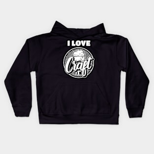 Funny Beer Lover Quotes I Love Craft Beer Kids Hoodie